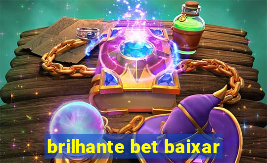 brilhante bet baixar